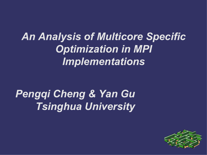 an analysis of multicore specific optimization in mpi