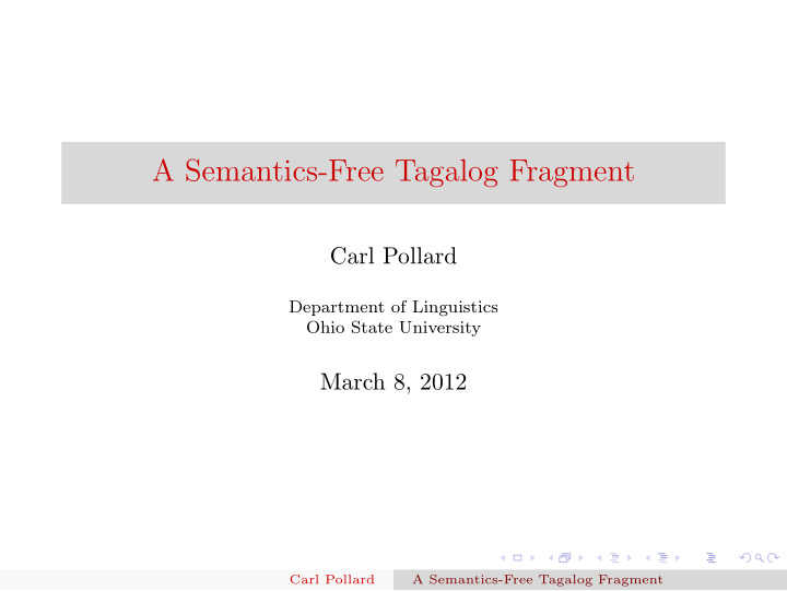 a semantics free tagalog fragment