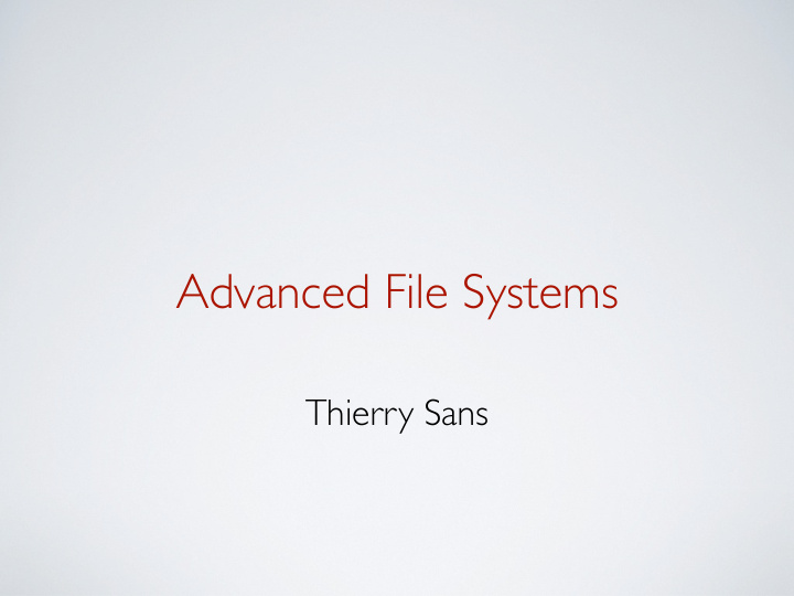 advanced file systems