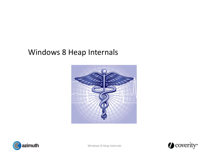 windows 8 heap internals