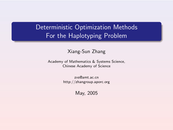 deterministic optimization methods for the haplotyping