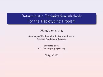 Deterministic Optimization Methods  For the Haplotyping Problem  Xiang-Sun Zhang  Academy of