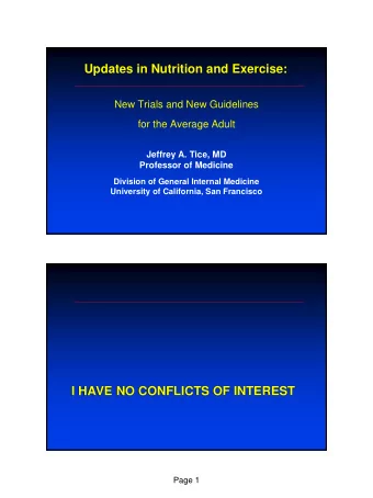 I HAVE NO CONFLICTS OF INTEREST  Page 1  Vitamins / supplements to be covered  Antioxidants