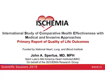 International Study of Comparative Health Effectiveness with  Medical and Invasive Approaches