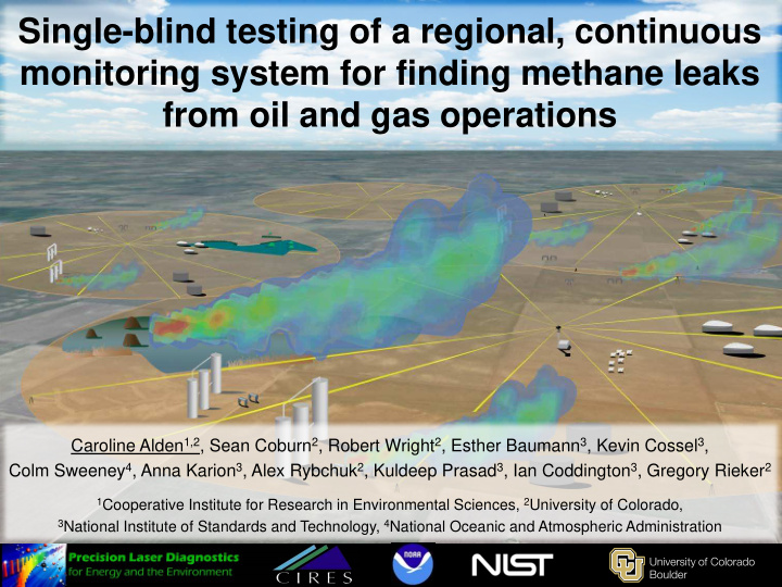 single blind testing of a regional continuous monitoring