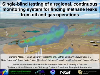 Single-blind testing of a regional, continuous  monitoring system for finding methane leaks  from