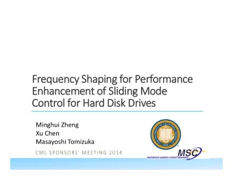 Fr  Frequency equency Shaping Shaping fo for Pe Performance  Enhancem  Enhancemen ent of of Slid