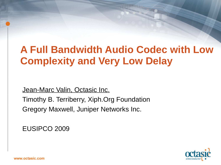 a full bandwidth audio codec with low a full bandwidth