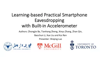 Le  Lear  arnin  ing-based P  based Prac  actic  ical S  al Smar  martpho  phone  ne  Eavesdrop