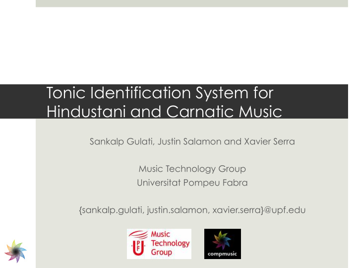 tonic identification system for hindustani and carnatic