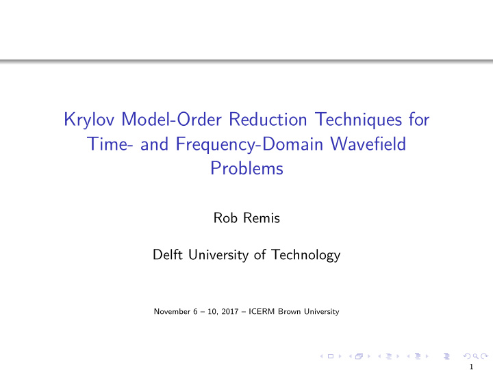 krylov model order reduction techniques for time and