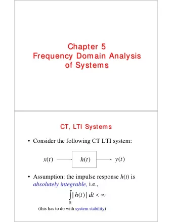 dt &lt;   | ( ) |  h t    (this has to do with system stability  system stability)