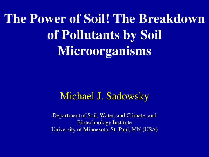 the power of soil the breakdown of pollutants by soil