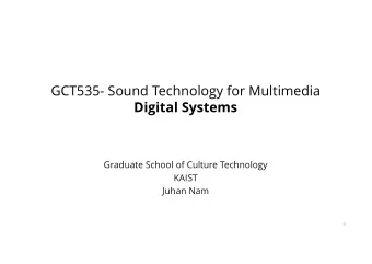GCT535- Sound Technology for Multimedia  Digital Systems  Graduate School of Culture Technology