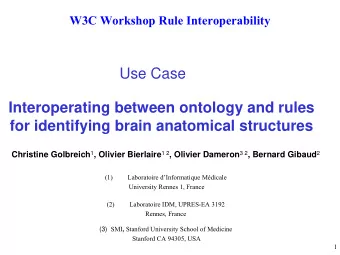 Use Case  Interoperating between ontology and rules  for identifying brain anatomical structures