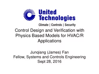 Applications  Junqiang (James) Fan  Fellow, Systems and Controls Engineering  Sept 28, 2016