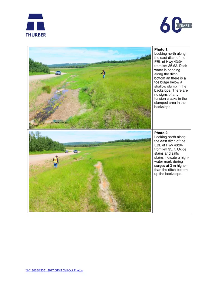 photo 2 looking north along the east ditch of the ebl of