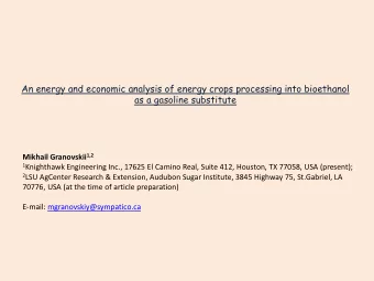 An energy and economic analysis of energy crops processing into bioethanol  as a gasoline
