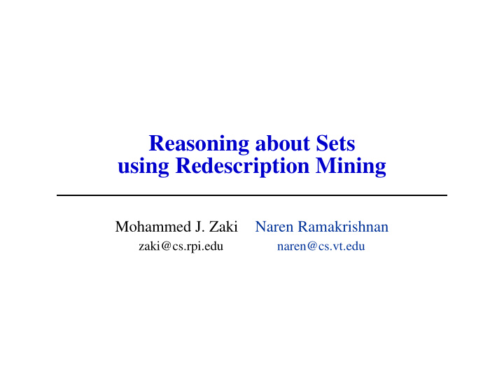 reasoning about sets using redescription mining