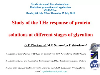 Study of the THz response of protein  solutions at different stages of glycation O. P. Cherkasova 1