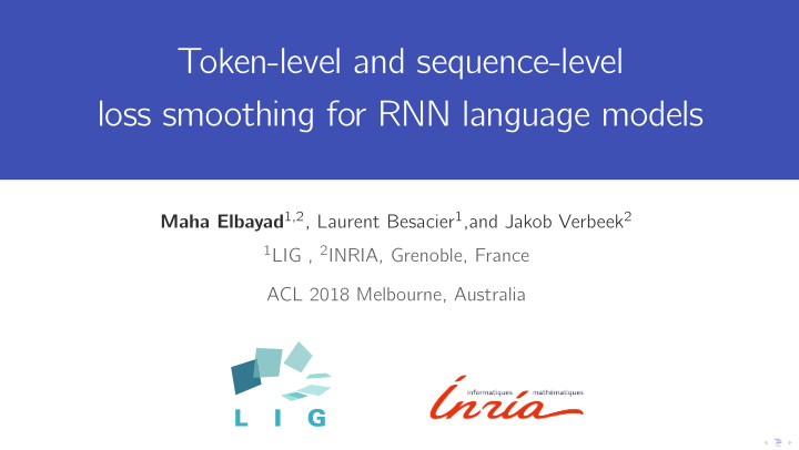 token level and sequence level loss smoothing for rnn