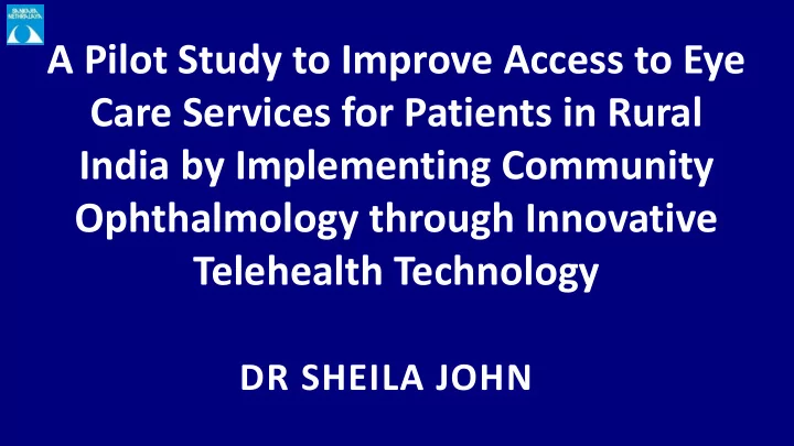 a pilot study to improve access to eye care services for