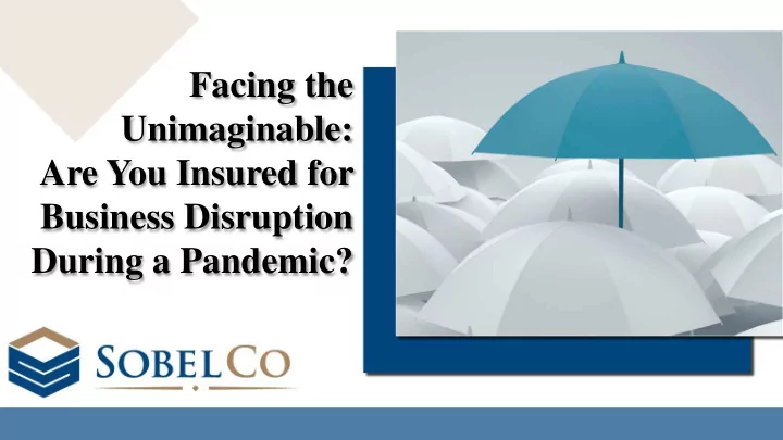 facing the unimaginable are you insured for business