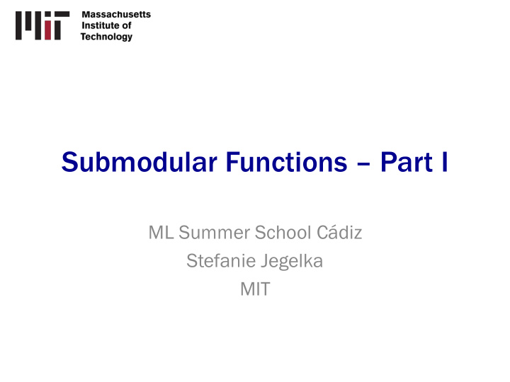 submodular functions part i