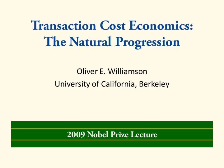 transaction cost economics the natural progression