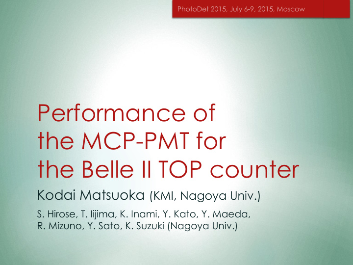 performance of the mcp pmt for the belle ii top counter