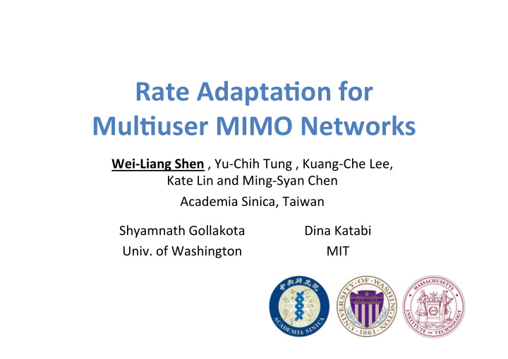 rate adapta on for mul user mimo networks