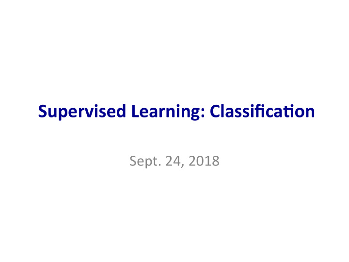 supervised learning classifica4on