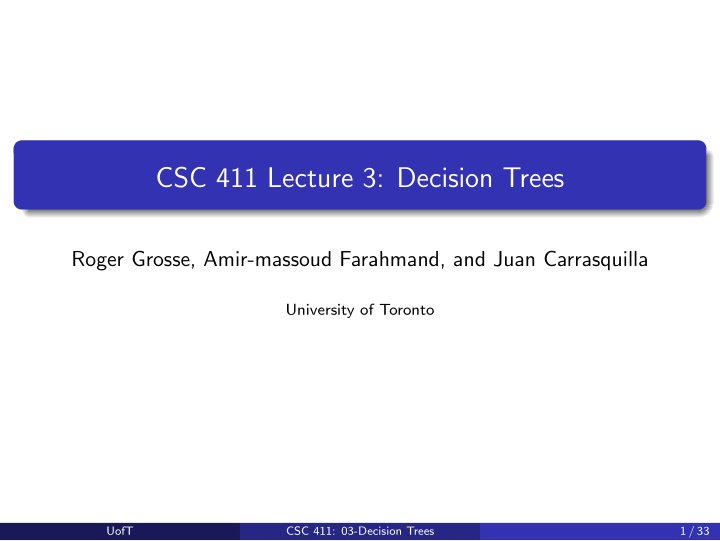 csc 411 lecture 3 decision trees