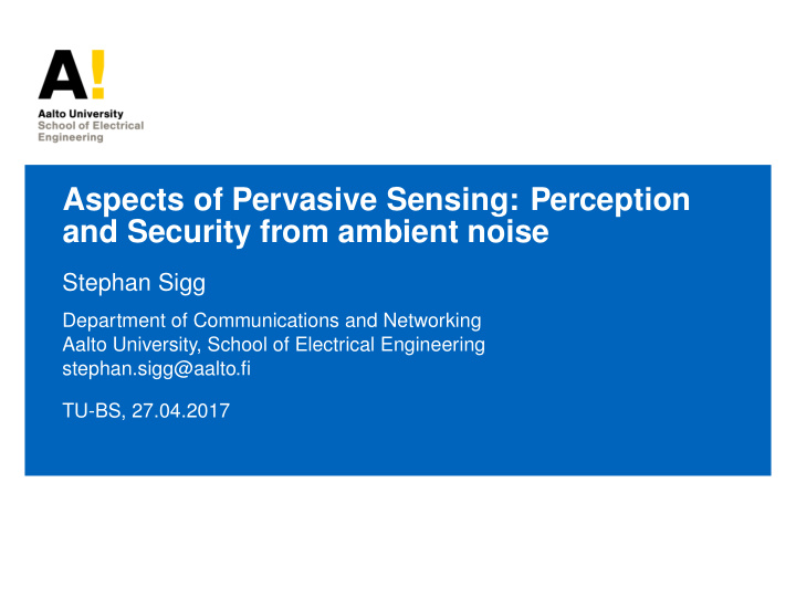 aspects of pervasive sensing perception and security from