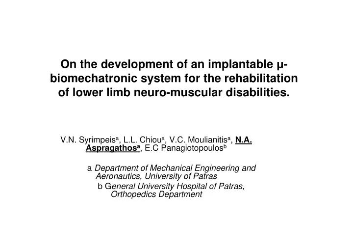 on the development of an implantable biomechatronic