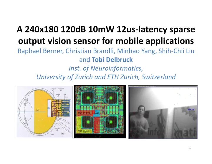 a 240x180 120db 10mw 12us latency sparse output vision
