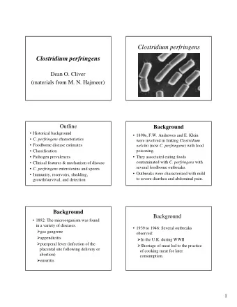 Clostridium perfringens  Clostridium perfringens  Dean O. Cliver  (materials from M. N. Hajmeer)