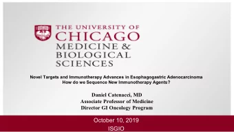 October 10, 2019  ISGIO  Comparing Efficacy:  DFS, OS  FLOT  CROSS  LN+ disease:  78%  LN+ disease: