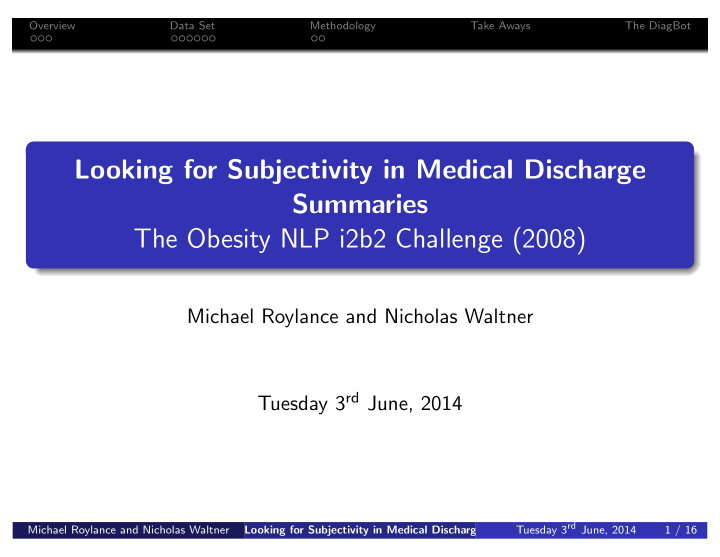looking for subjectivity in medical discharge summaries