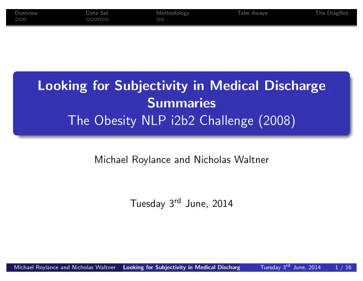 looking for subjectivity in medical discharge summaries