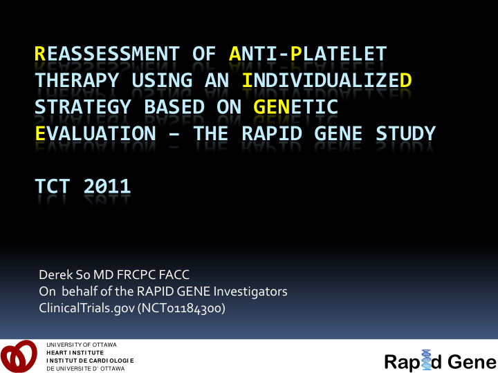 reassessment of anti platelet therapy using an