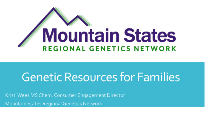 genetic resources for families