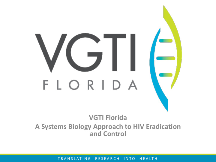 vgti florida a systems biology approach to hiv