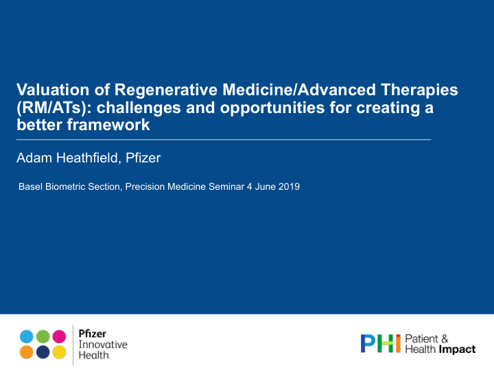 valuation of regenerative medicine advanced therapies rm