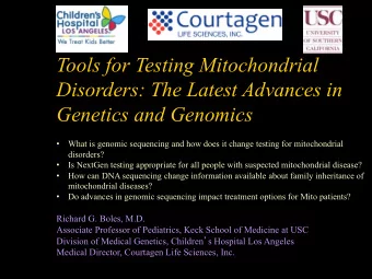 Tools for Testing Mitochondrial  Disorders: The Latest Advances in  Genetics and Genomics