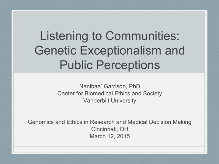 listening to communities genetic exceptionalism and