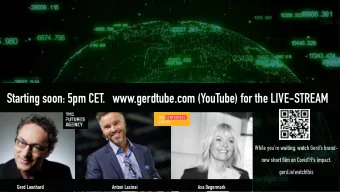 Starting soon: 5pm CET.   www.gerdtube.com (YouTube) for the LIVE-STREAM  While youre waiting,