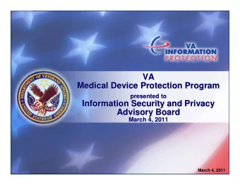 VA  VA  Medical Device Protection Program  Medical Device Protection Program  presented to