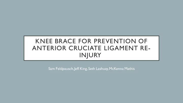 anterior cruciate ligament re injury