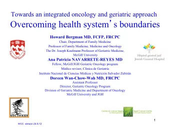 Towards an integrated oncology and geriatric approach Overcoming health system  s boundaries
